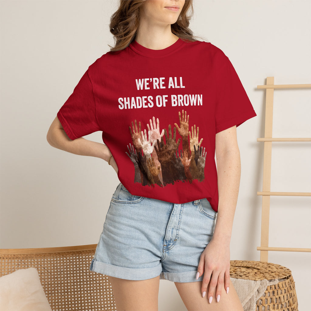 T-Shirt — "We're All Shades of Brown" Diversity Graphic Tee