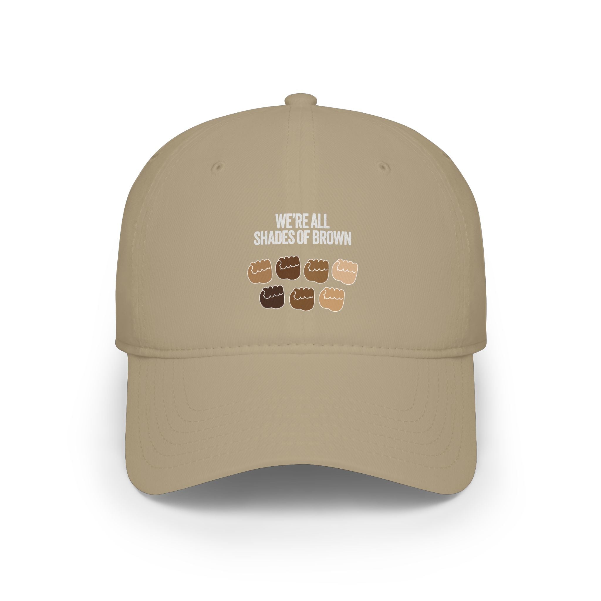 Low Profile Baseball Cap — "We're All Shades of Brown" Inclusive Coffee Cup Design WL