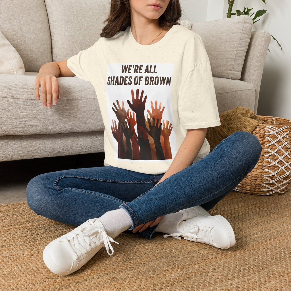 We're All Shades of Brown T-Shirt — Inclusive Multicultural Pride Tee BL