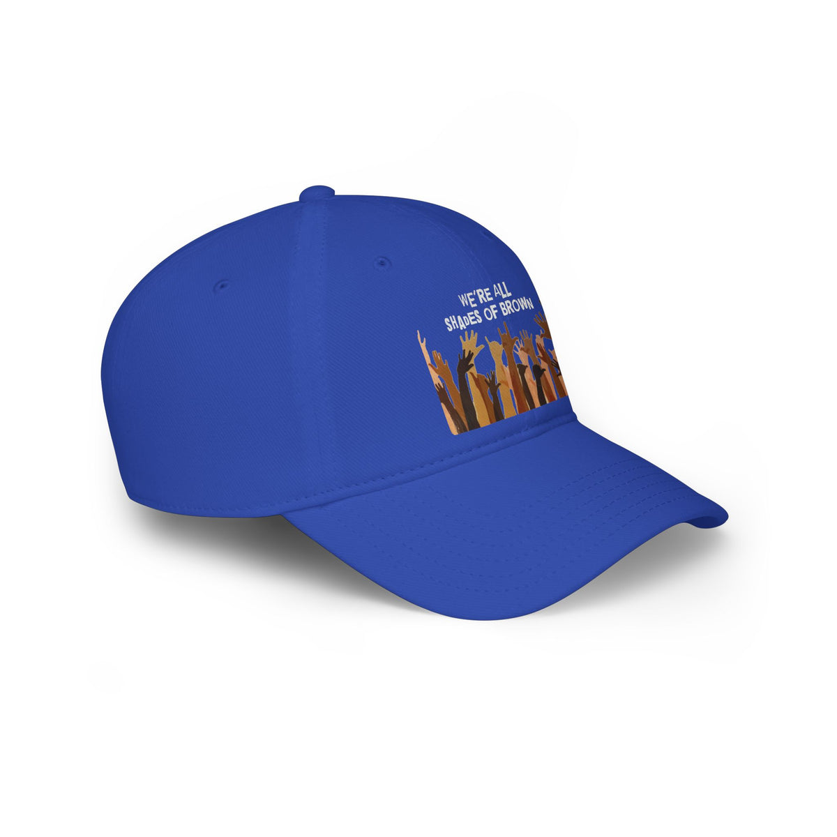 Baseball Cap — "We're All Shades of Brown" Raised Hands Diversity Hat WL