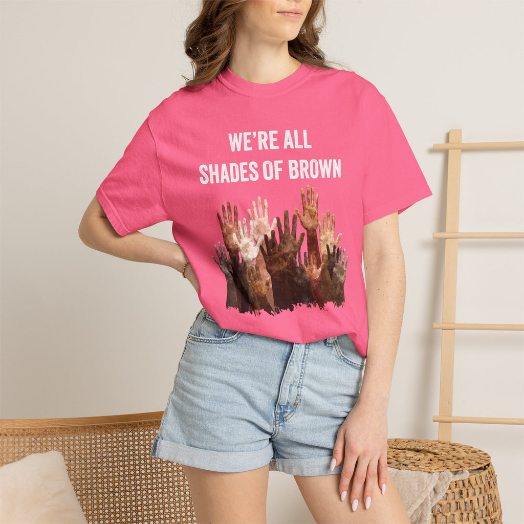 T-Shirt — "We're All Shades of Brown" Diversity Graphic Tee