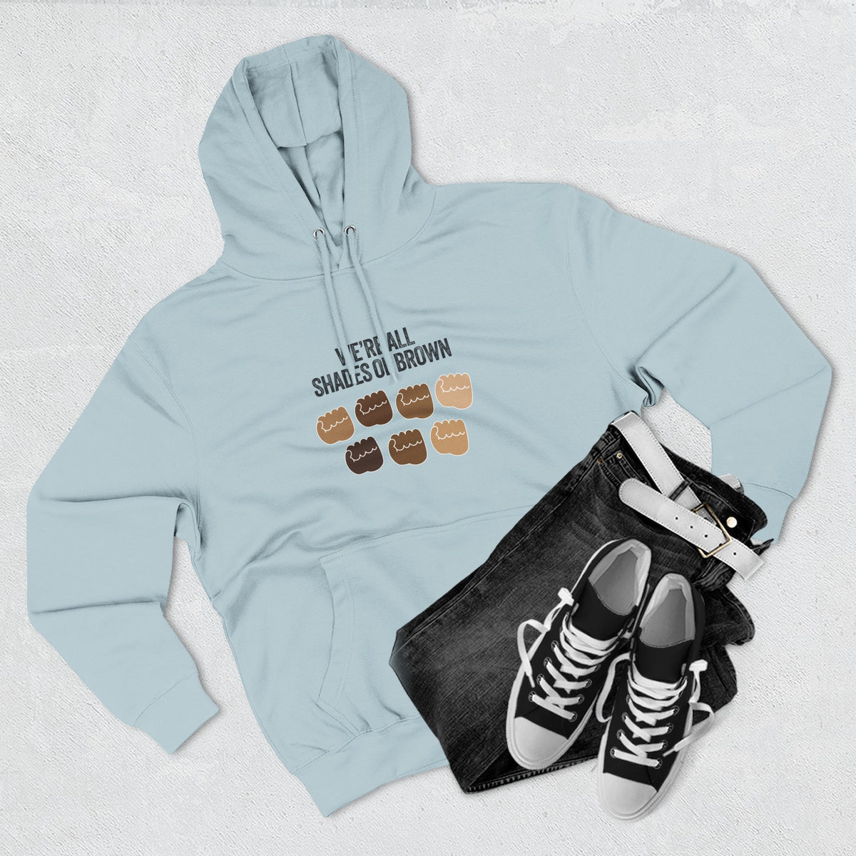 We're All Shades of Brown Hoodie — Unisex Heavy Blend™ Hooded Pouched Fist Pump BL