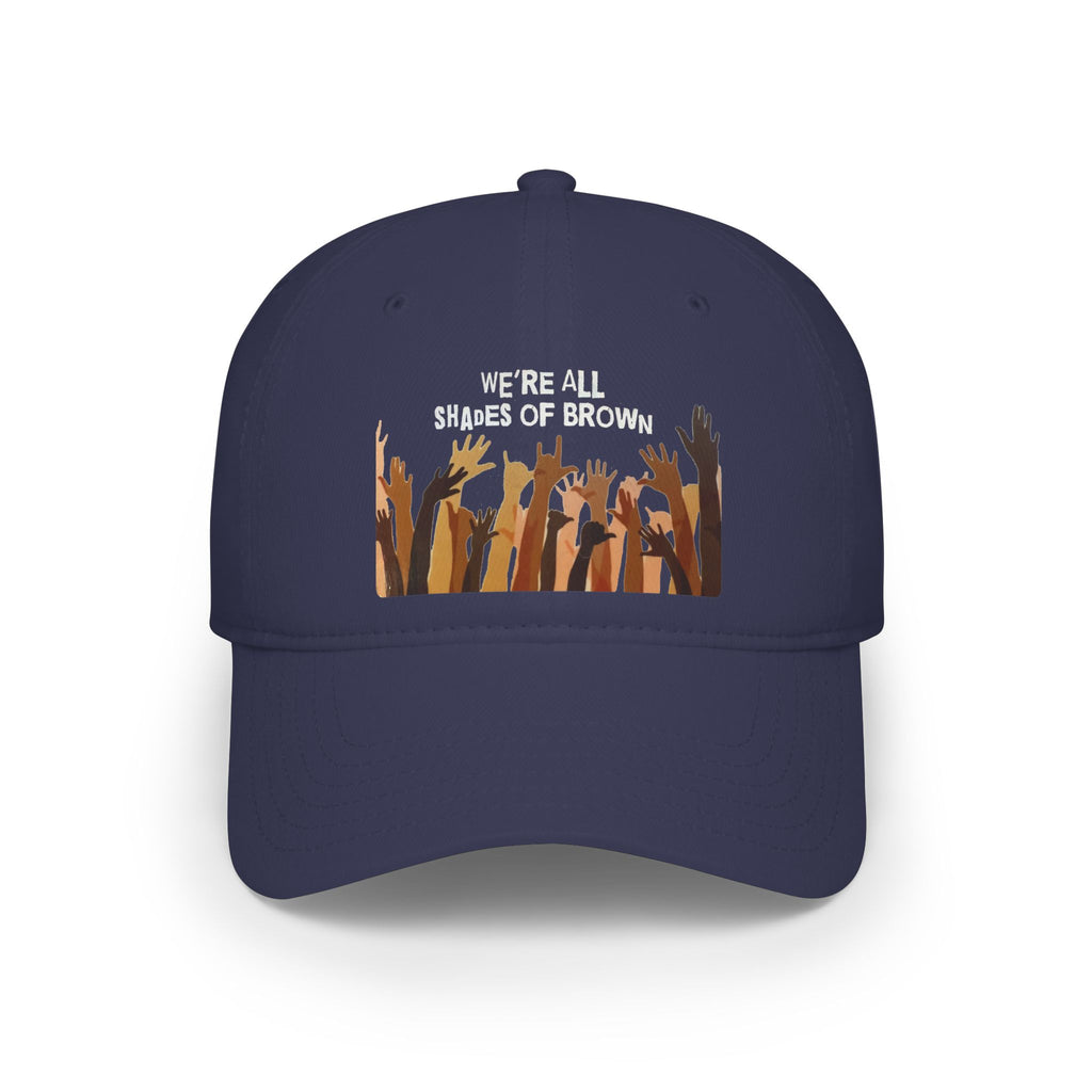 Baseball Cap — "We're All Shades of Brown" Raised Hands Diversity Hat WL
