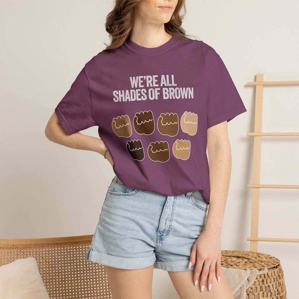 T-Shirt — "We’re All Shades of Brown" Inclusive Diversity Tee Fist Pump White Letter