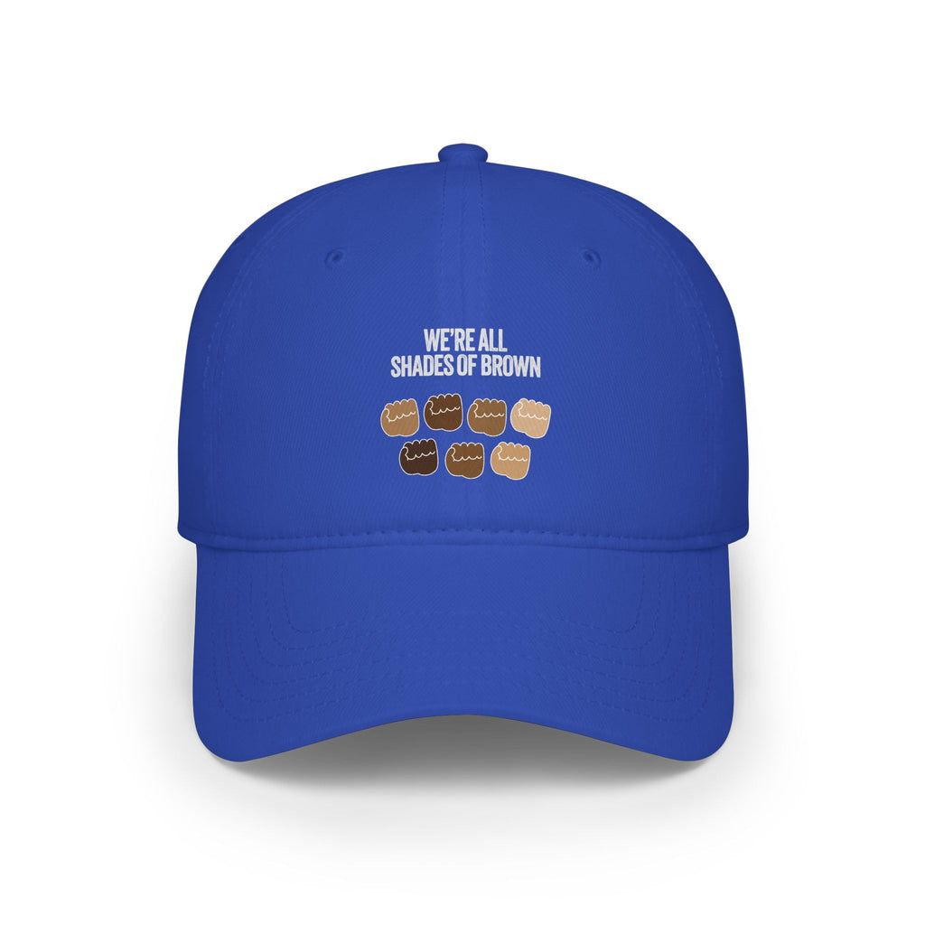 Low Profile Baseball Cap — "We're All Shades of Brown" Inclusive Coffee Cup Design WL