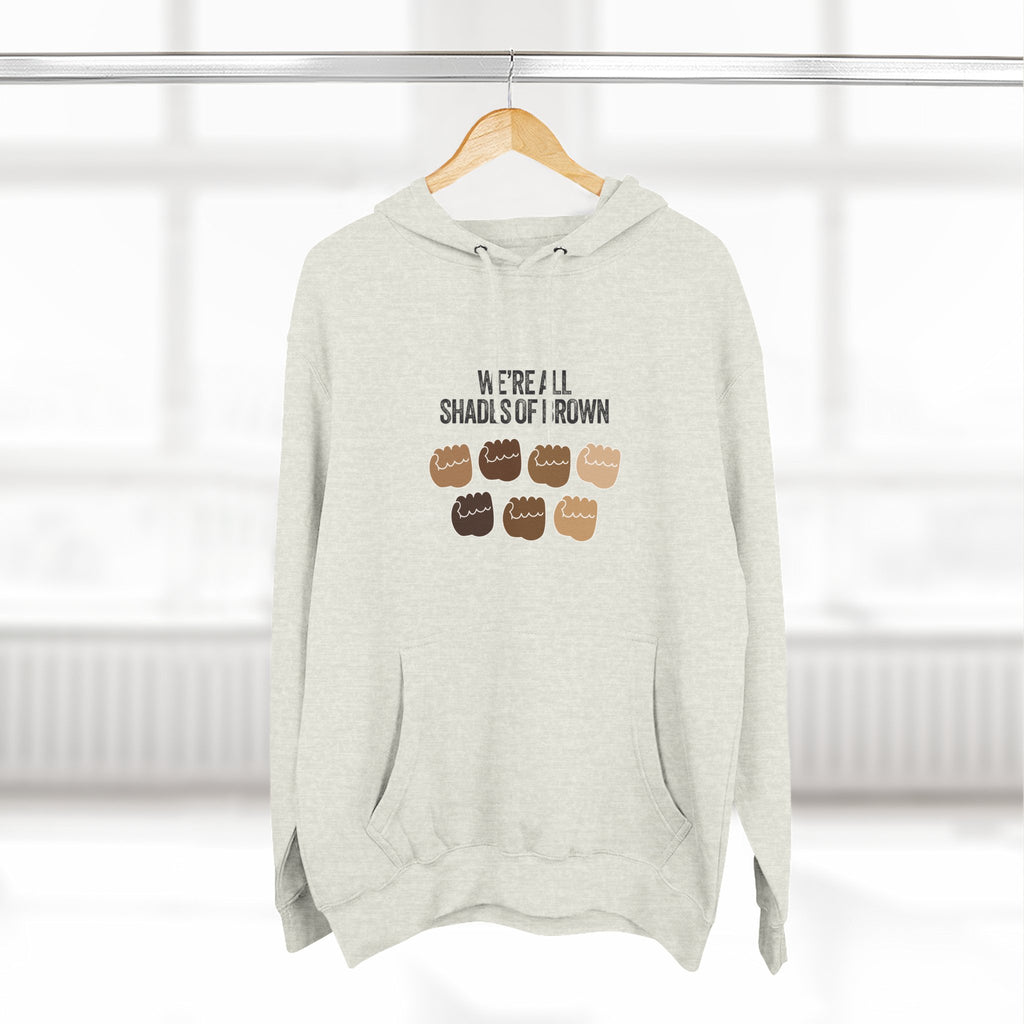 We're All Shades of Brown Hoodie — Unisex Heavy Blend™ Hooded Pouched Fist Pump BL