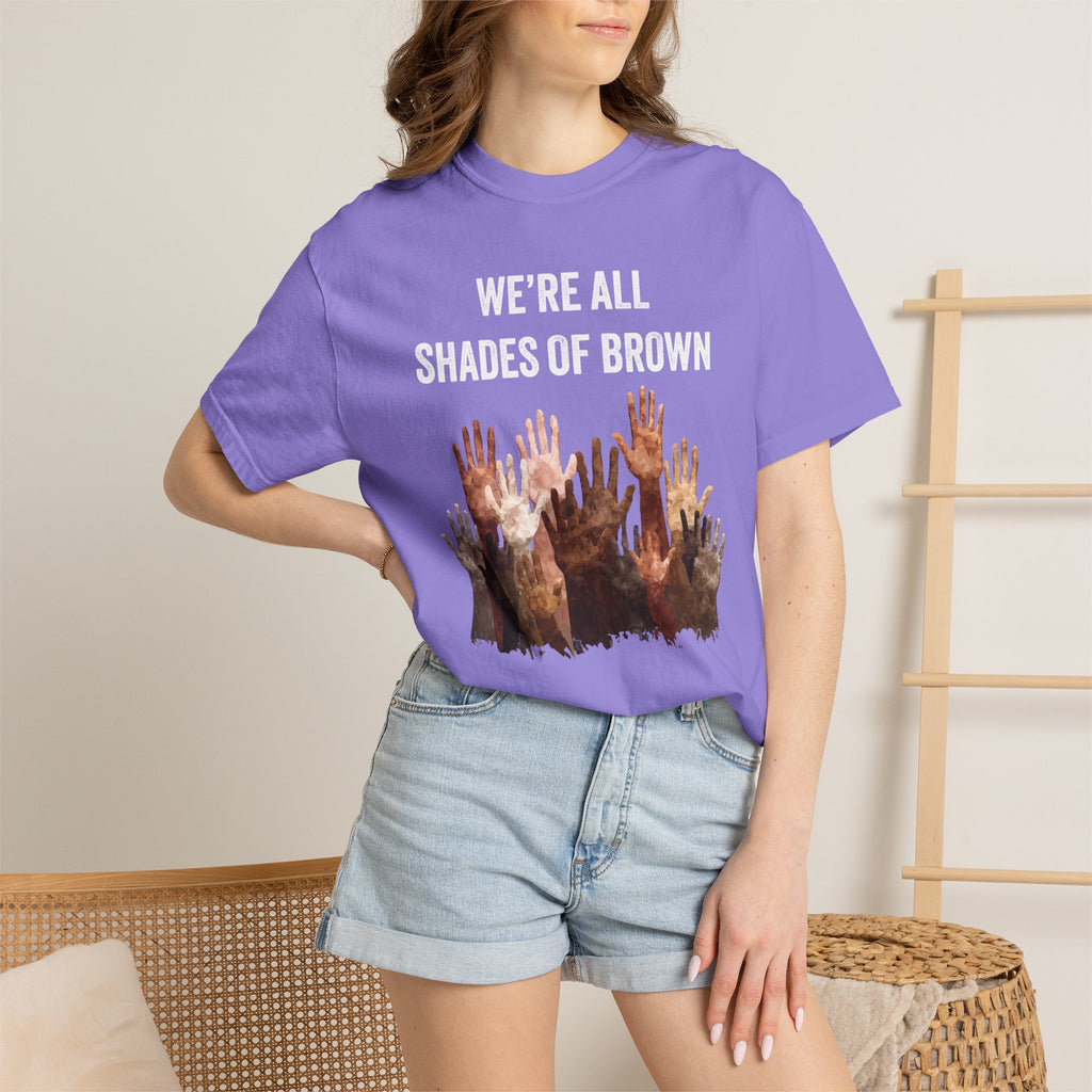 T-Shirt — "We're All Shades of Brown" Diversity Graphic Tee