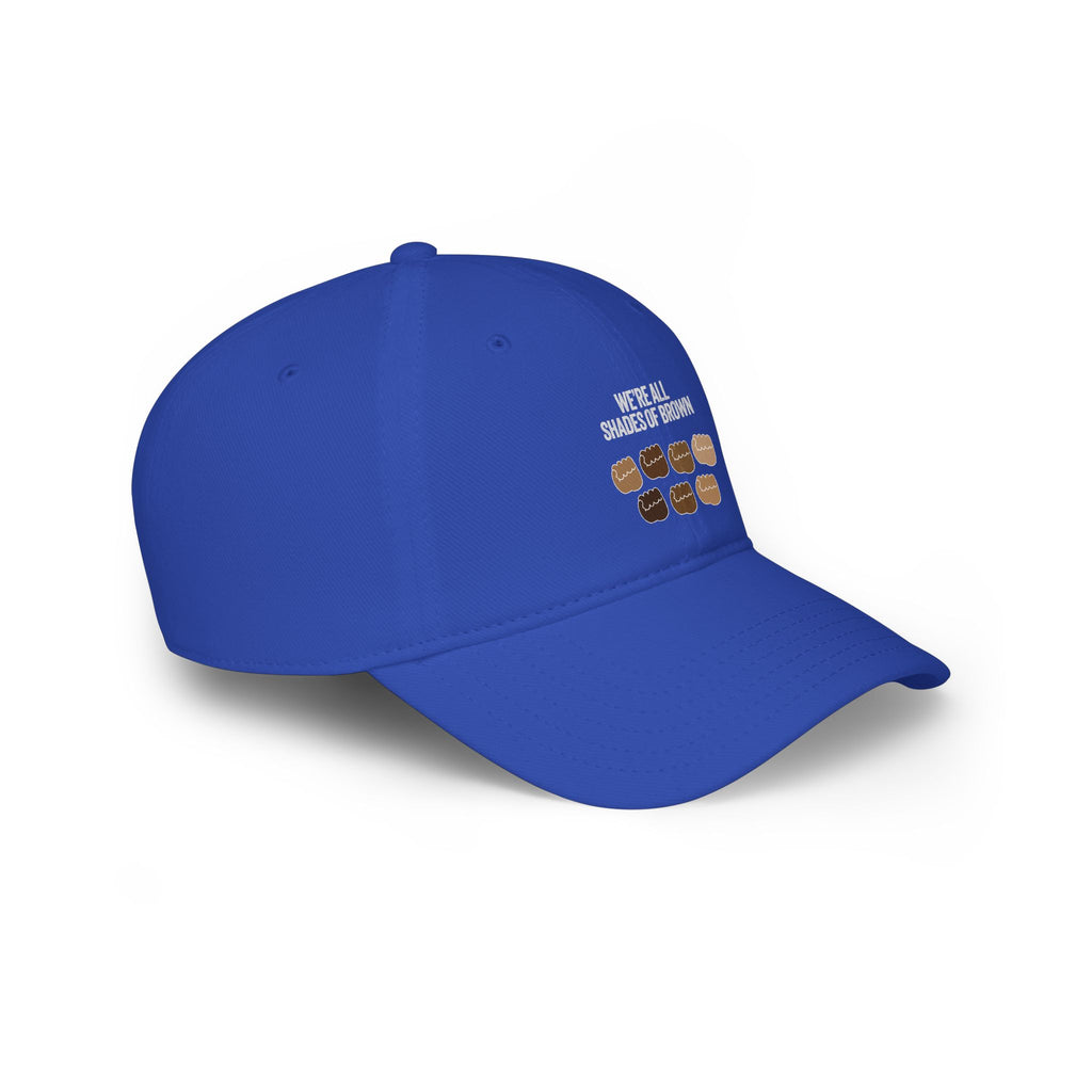 Low Profile Baseball Cap — "We're All Shades of Brown" Inclusive Coffee Cup Design WL