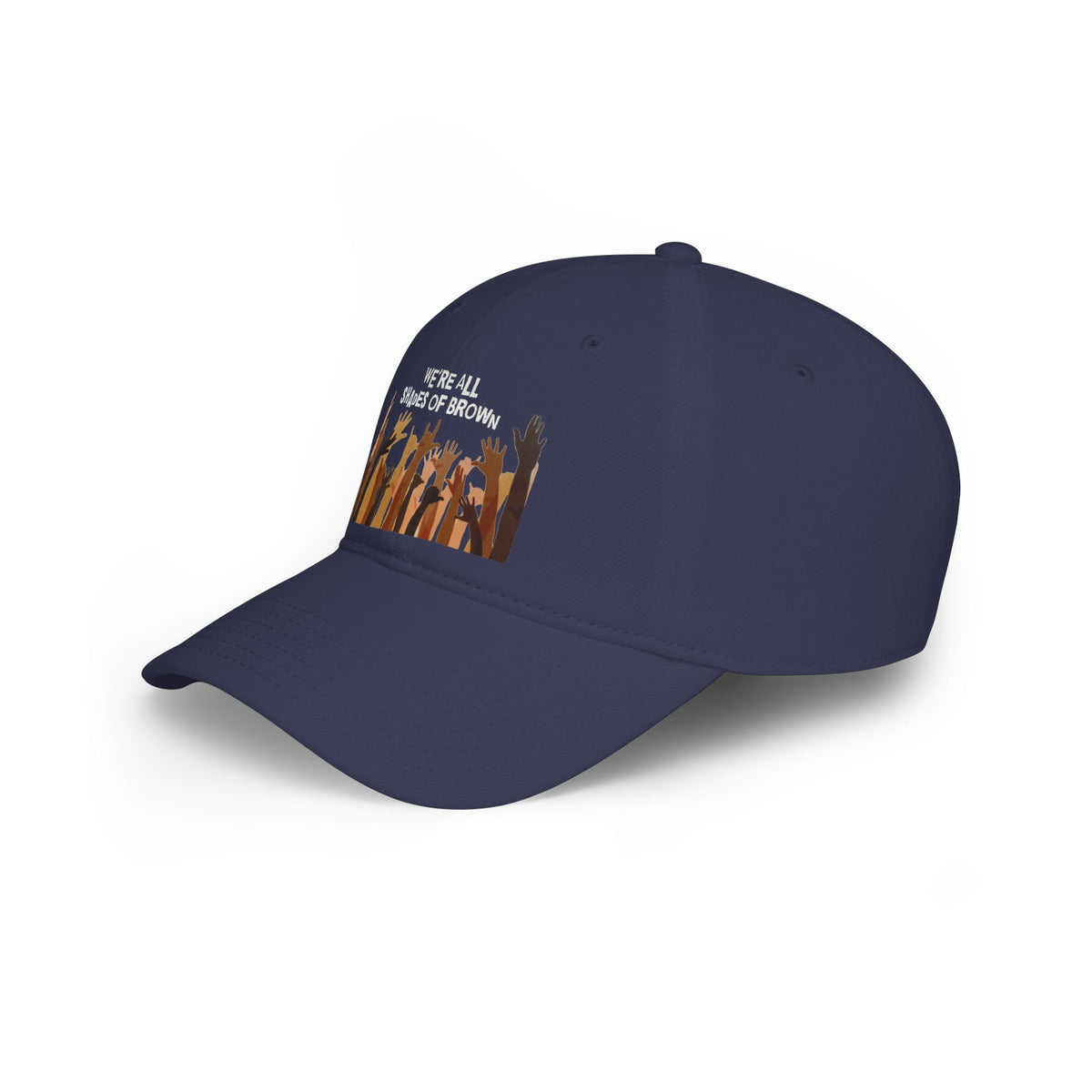 Baseball Cap — "We're All Shades of Brown" Raised Hands Diversity Hat WL