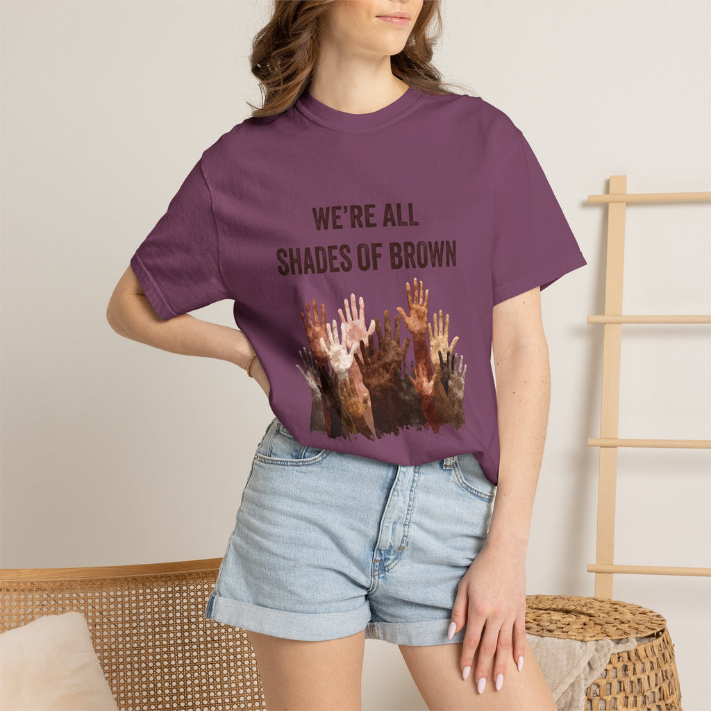 We're All Shades Of Brown T-Shirt
