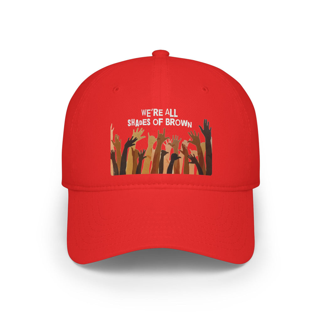 Baseball Cap — "We're All Shades of Brown" Raised Hands Diversity Hat WL