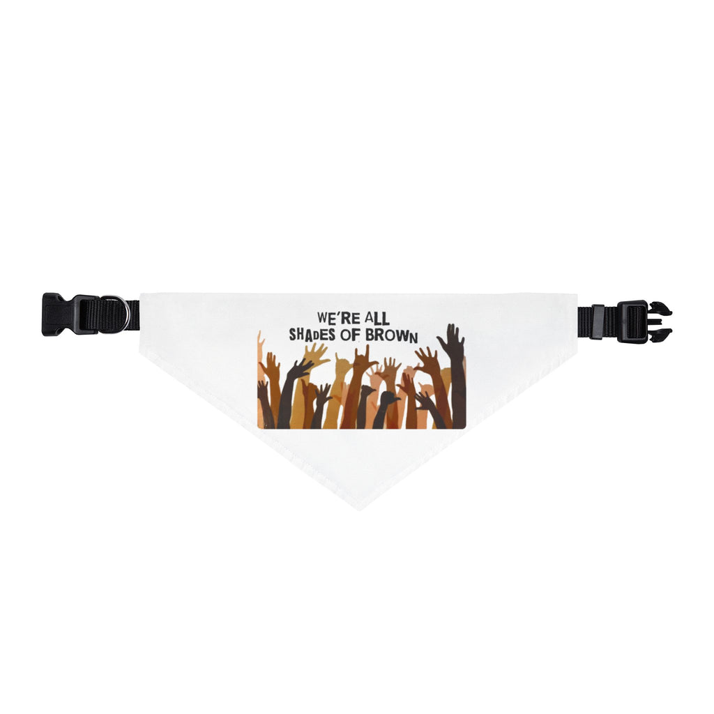 Clip-On Pet Bandana — “We’re All Shades of Brown” Multicultural Pride Dog Bandana