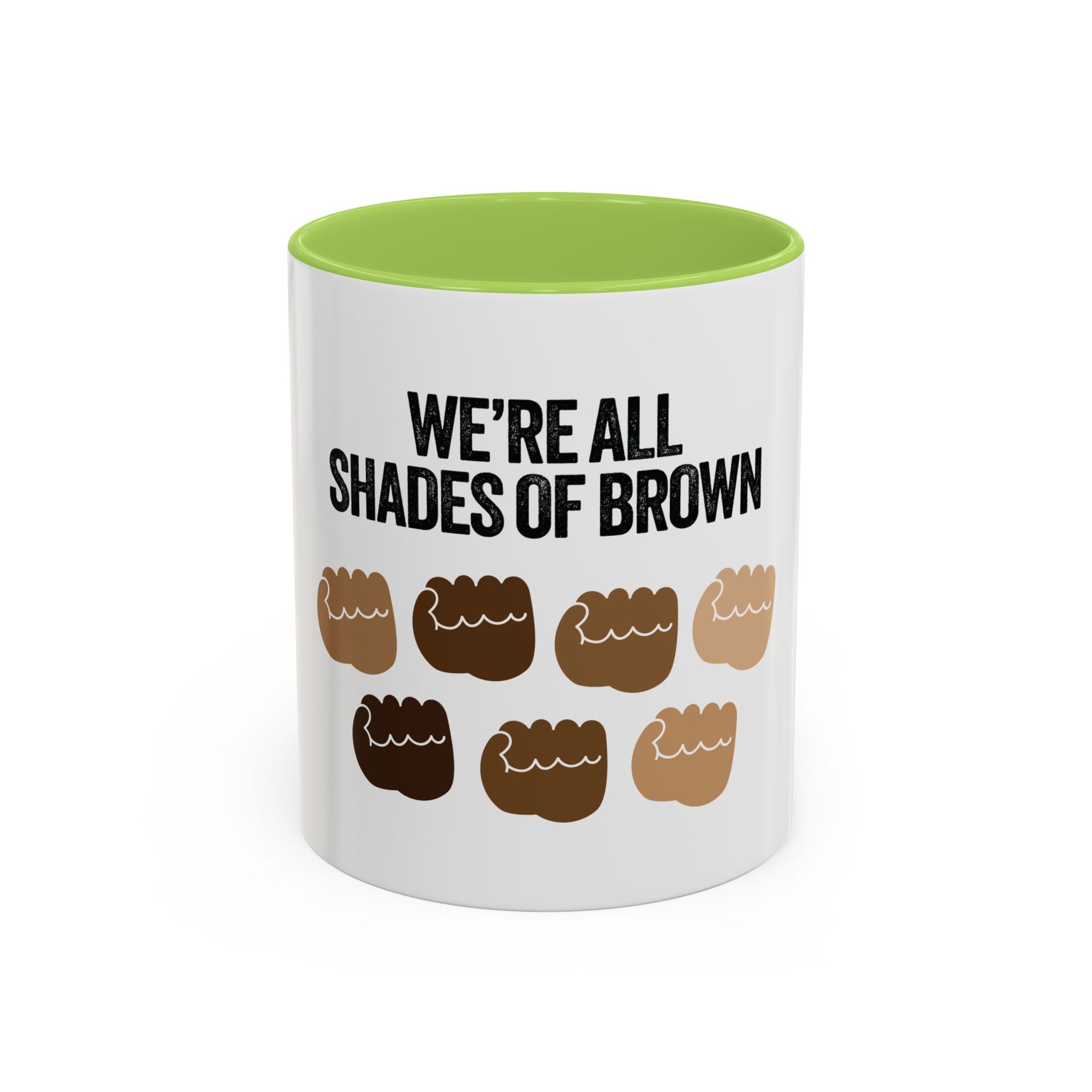 Coffee Mug — "We're All Shades of Brown" Diversity Accent Mug (11/15 oz)