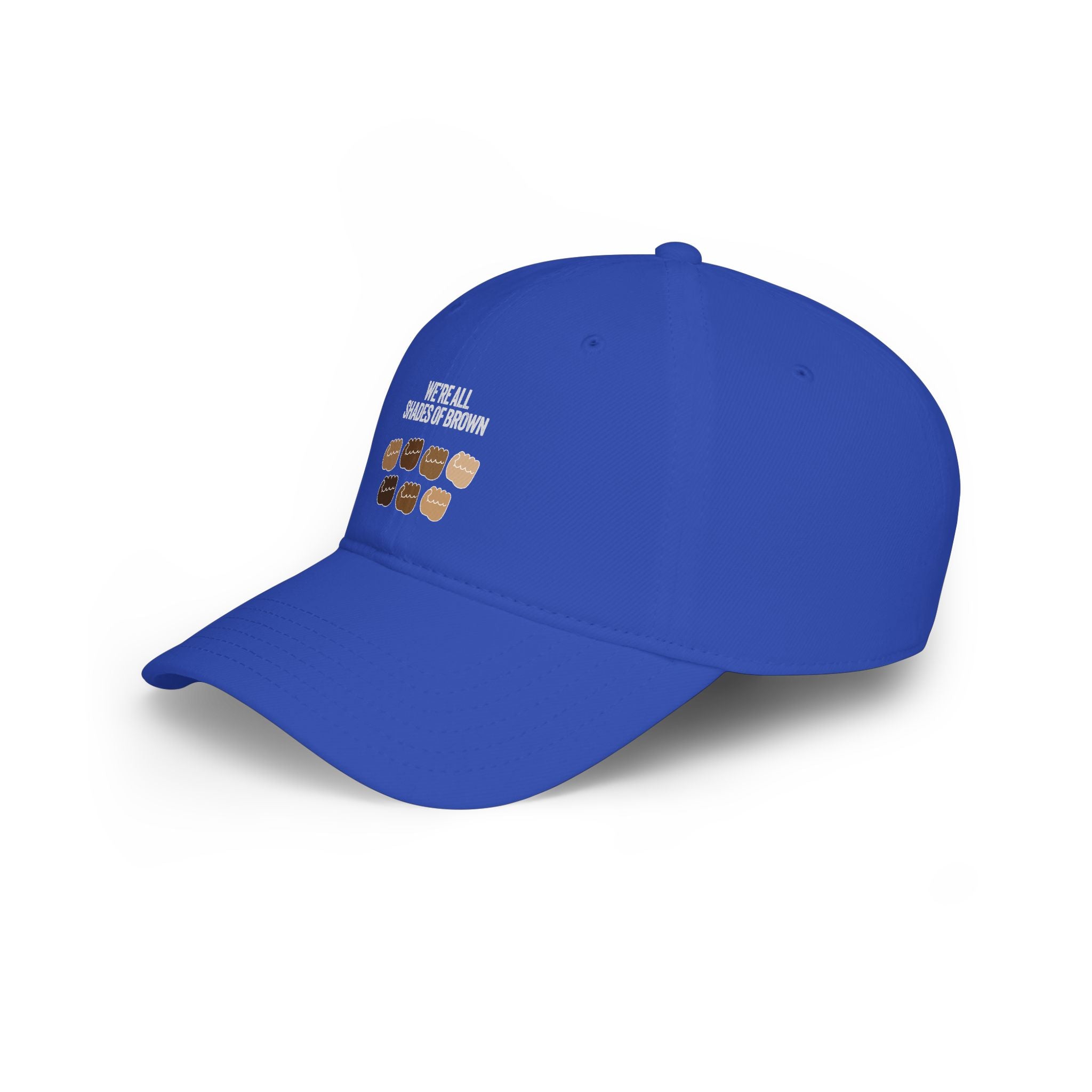 Low Profile Baseball Cap — "We're All Shades of Brown" Inclusive Coffee Cup Design WL