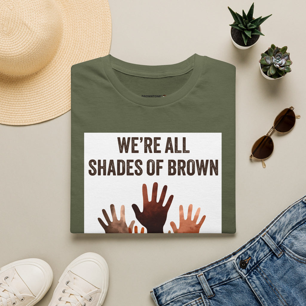 We're All Shades of Brown T-Shirt — Inclusive Multicultural Pride Tee BL