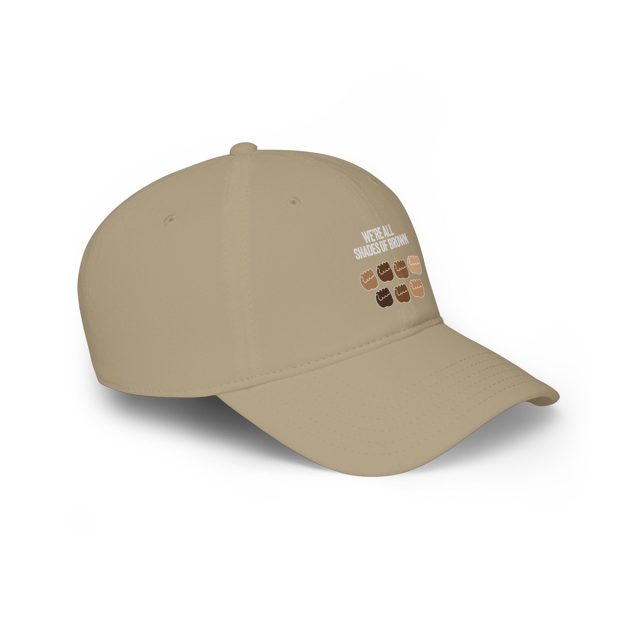 Low Profile Baseball Cap — "We're All Shades of Brown" Inclusive Coffee Cup Design WL