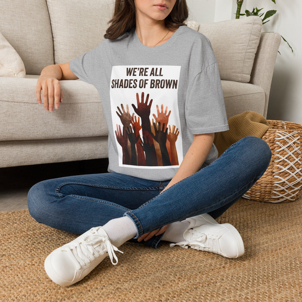We're All Shades of Brown T-Shirt — Inclusive Multicultural Pride Tee BL