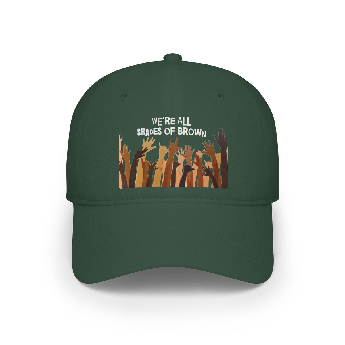 Baseball Cap — "We're All Shades of Brown" Raised Hands Diversity Hat WL