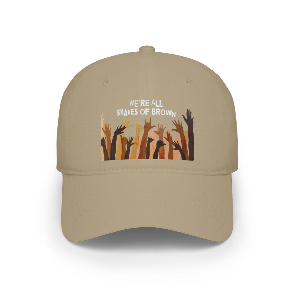 Baseball Cap — "We're All Shades of Brown" Raised Hands Diversity Hat WL