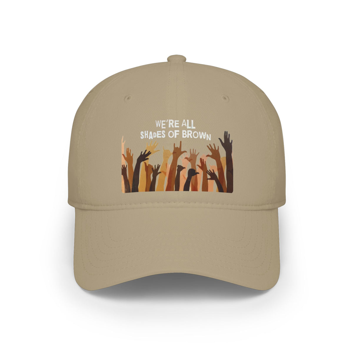 Baseball Cap — "We're All Shades of Brown" Raised Hands Diversity Hat WL