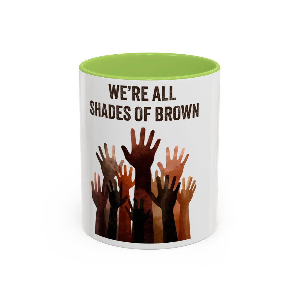 We're All Shades of Brown Accent Coffee Mug – Multicultural Unity Ceramic Mug