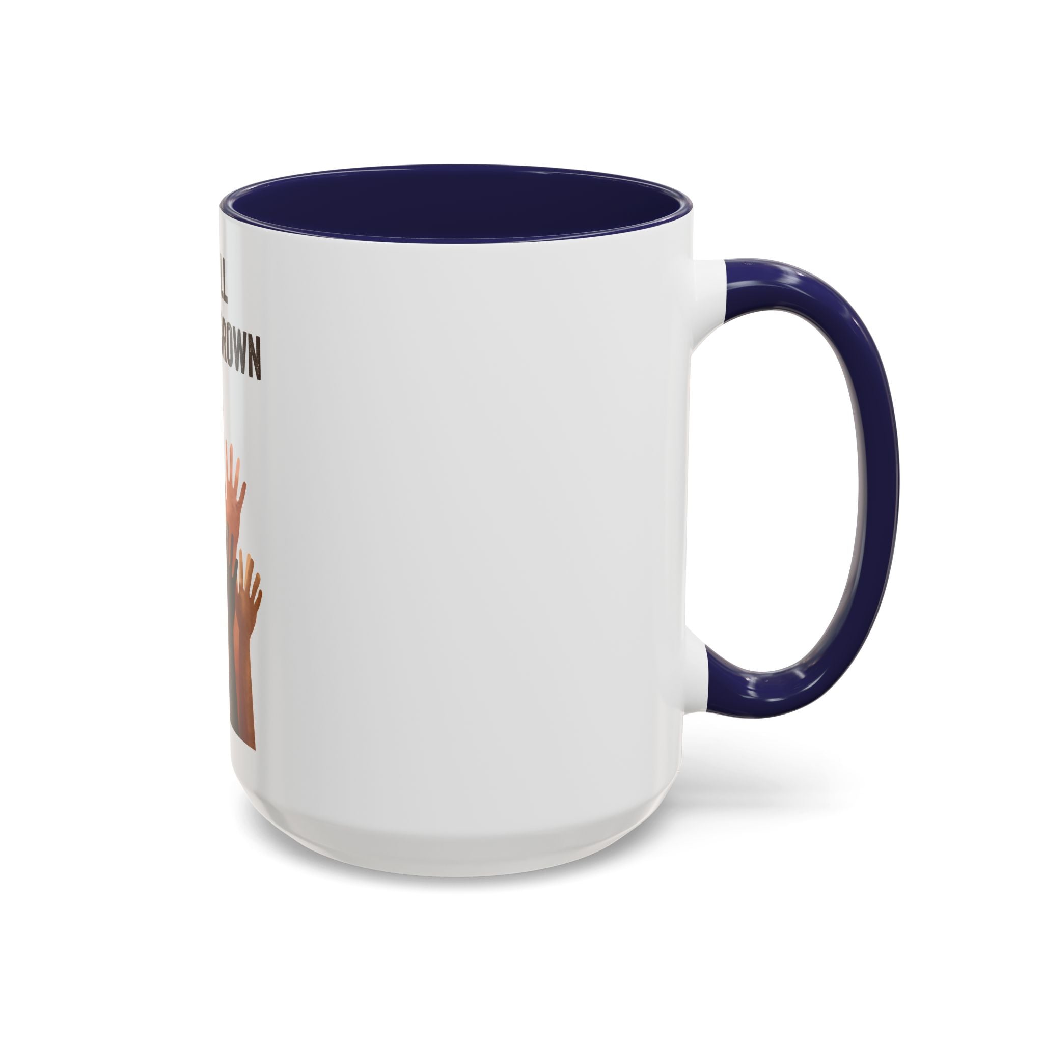 We're All Shades of Brown Accent Coffee Mug – Multicultural Unity Ceramic Mug